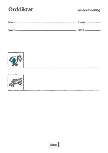Læseevaluering på begyndertrinnet. Orddiktat