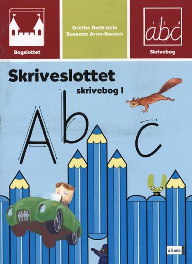 Bogslottet 2, Skriveslottet, Skrivebog 1