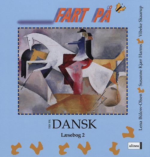 Tid til dansk 2.kl. Fart på, Læsebog 2