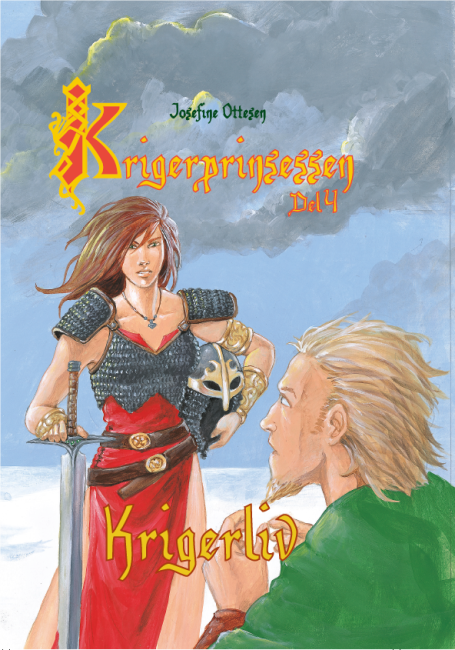 Krigerprinsessen, del 4. Krigerliv