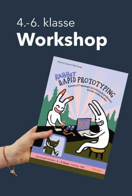 Workshop, Rabbit Prototyping